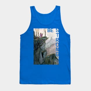 Be Strong Tank Top